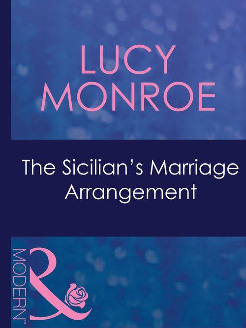 Ruthless - The Sicilian&#39;s Marriage Arrangement (Mills &amp; Boon Modern) (Ruthless, Book 1): First edition