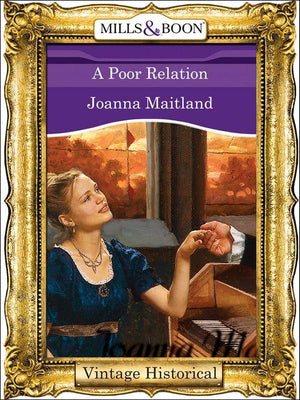 A Poor Relation (Mills &amp; Boon Historical): First edition
