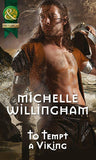 To Tempt a Viking (Mills & Boon Historical) (Forbidden Vikings, Book 2): First edition (9781472043566)