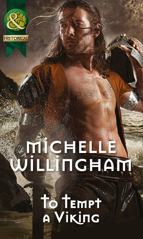 To Tempt a Viking (Mills & Boon Historical) (Forbidden Vikings, Book 2): First edition (9781472043566)