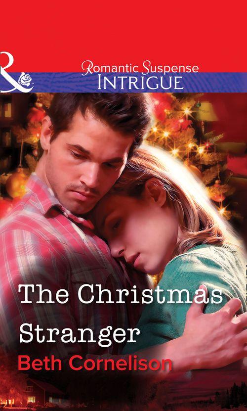 The Christmas Stranger (Mills &amp; Boon Intrigue): First edition