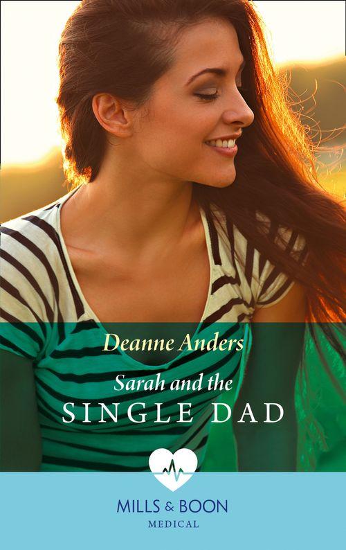 Sarah And The Single Dad (Mills &amp; Boon Medical)