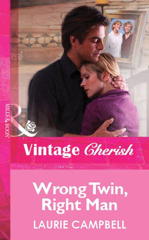 Wrong Twin, Right Man (Mills &amp; Boon Vintage Cherish): First edition