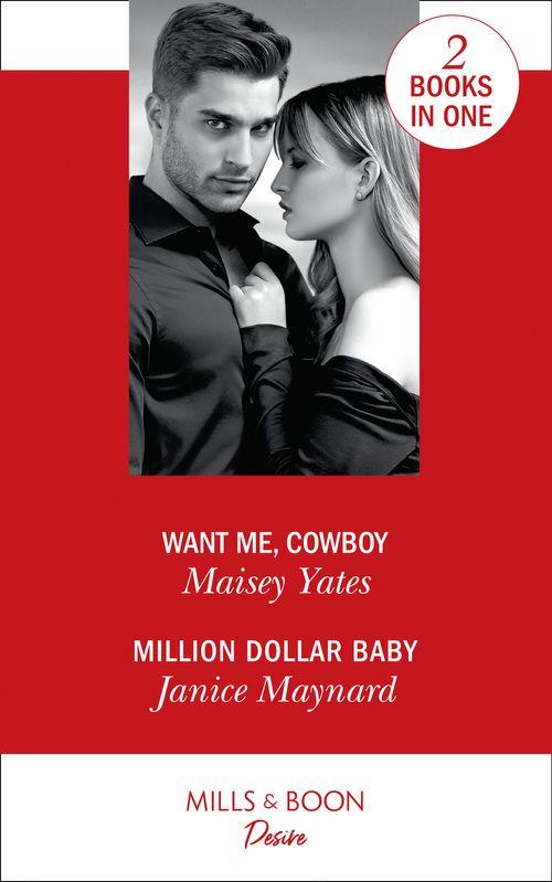 Copper Ridge - Want Me, Cowboy: Want Me, Cowboy (Copper Ridge) / Million Dollar Baby (Texas Cattleman’s Club: Bachelor Auction) (Copper Ridge)