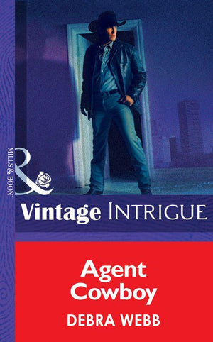 Colby Agency - Agent Cowboy (Mills &amp; Boon Intrigue) (Colby Agency, Book 15): First edition