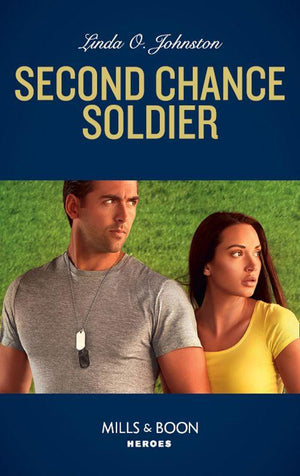 K-9 Ranch Rescue - Second Chance Soldier (Mills &amp; Boon Heroes) (K-9 Ranch Rescue, Book 1)