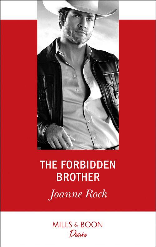 The McNeill Magnates - The Forbidden Brother (Mills &amp; Boon Desire) (The McNeill Magnates, Book 7)