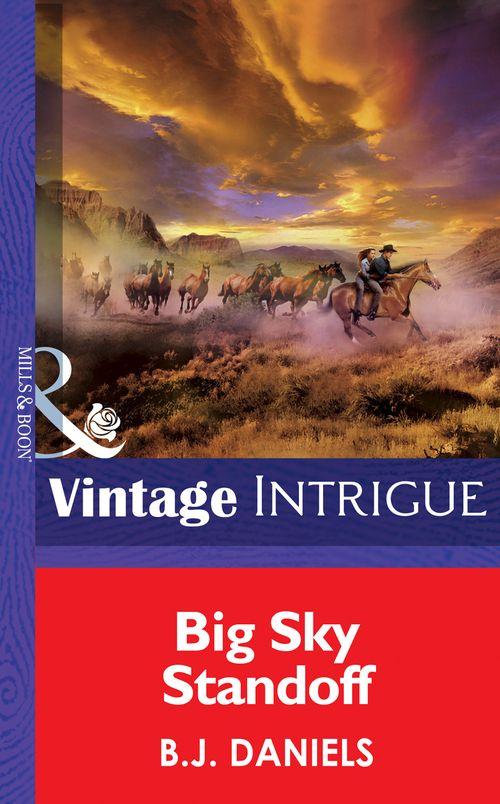 Montana Mystique - Big Sky Standoff (Mills &amp; Boon Intrigue) (Montana Mystique, Book 3): First edition