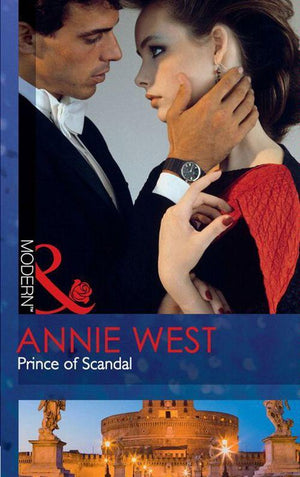 Prince of Scandal (Mills &amp; Boon Modern): First edition