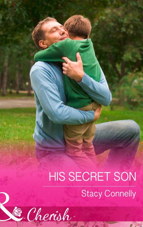 The Pirelli Brothers - His Secret Son (Mills &amp; Boon Cherish) (The Pirelli Brothers, Book 5): First edition
