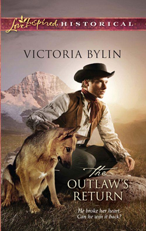 The Outlaw&#39;s Return (Mills &amp; Boon Historical): First edition