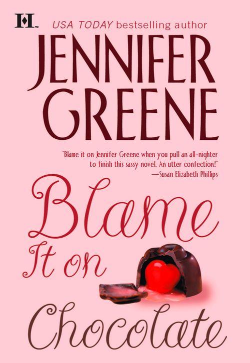 Blame It on Chocolate: First edition
