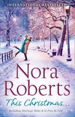 This Christmas...: The Macgregor Brides / In From The Cold (9780263923674)