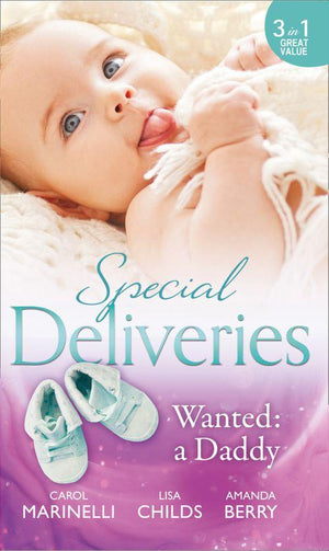 Special Deliveries: Wanted: A Daddy: Dr. Dark and Far Too Delicious / Royal Rescue / Father by Choice