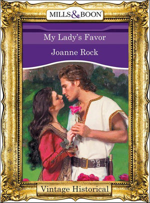 My Lady&#39;s Favor (Mills &amp; Boon Historical): First edition