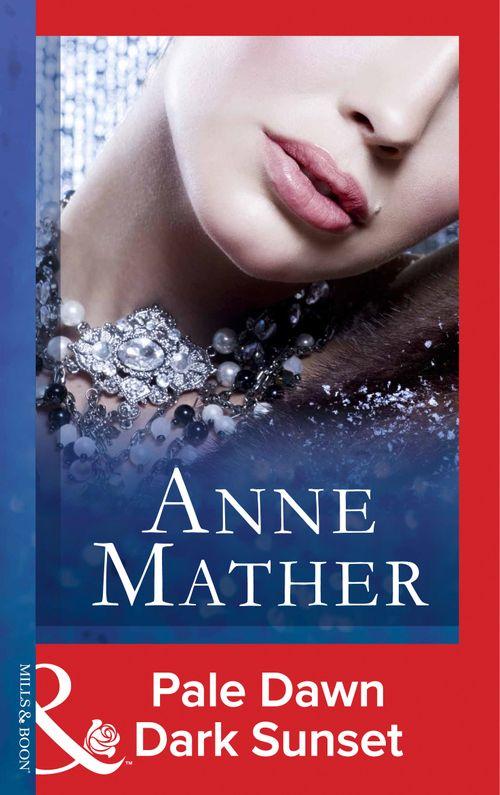 Pale Dawn Dark Sunset (Mills &amp; Boon Modern): First edition
