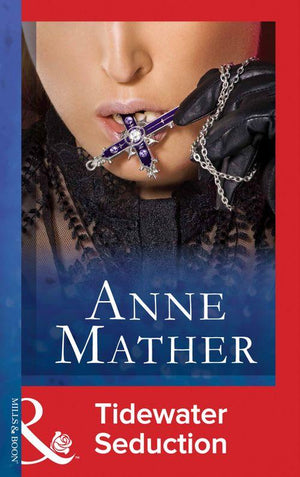 Tidewater Seduction (Mills &amp; Boon Modern): First edition