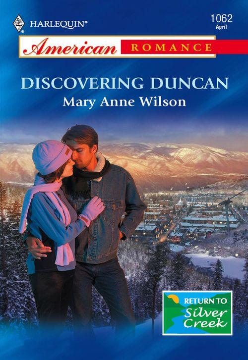 Discovering Duncan (Mills &amp; Boon American Romance): First edition