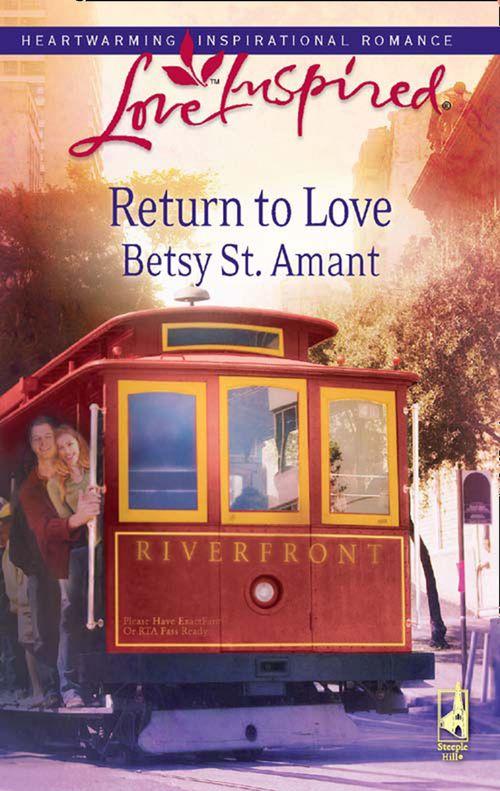 Return To Love (Mills &amp; Boon Love Inspired): First edition