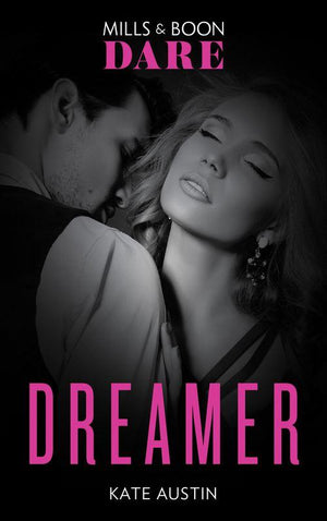 Dreamer (Mills &amp; Boon Spice Briefs): First edition