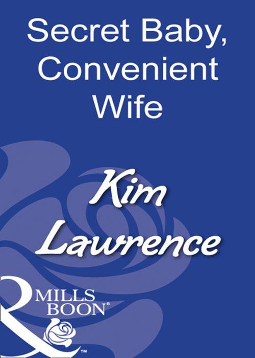 Secret Baby, Convenient Wife (Mills &amp; Boon Modern): First edition