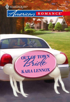 Out of Town Bride (Mills &amp; Boon American Romance): First edition