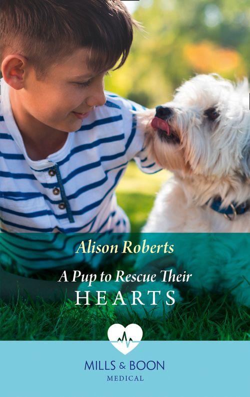 Twins Reunited on the Children&#39;s Ward - A Pup To Rescue Their Hearts (Mills &amp; Boon Medical) (Twins Reunited on the Children&#39;s Ward, Book 1)