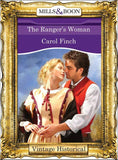 The Ranger's Woman (Mills & Boon Historical): First edition (9781472040879)