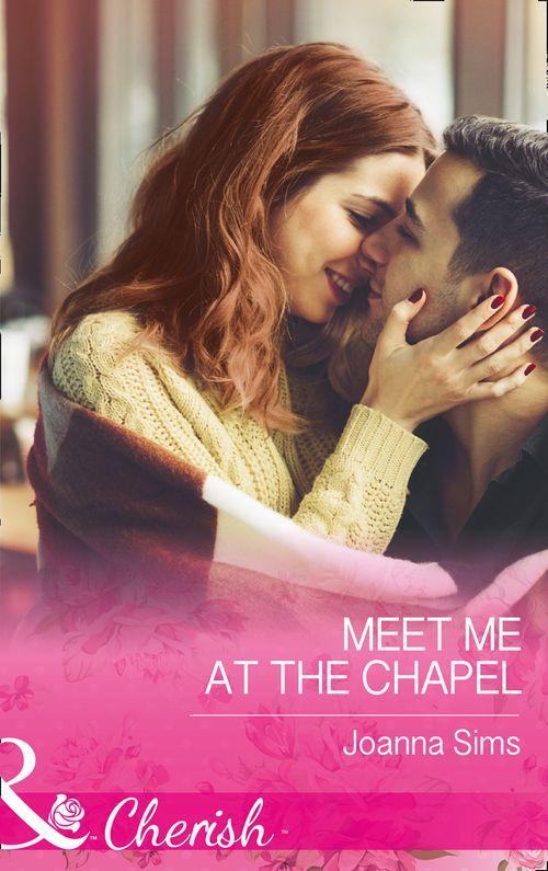 The Brands of Montana - Meet Me At The Chapel (Mills &amp; Boon Cherish) (The Brands of Montana, Book 4)