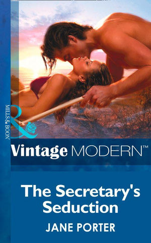 The Secretary's Seduction (Mills & Boon Modern) (At the Boss's Bidding, Book 1): First edition (9781472031969)