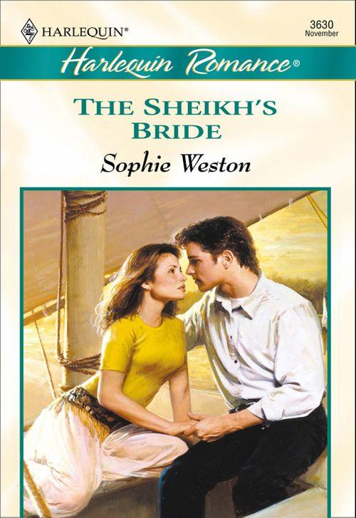 The Sheikh&#39;s Bride (Mills &amp; Boon Cherish): First edition