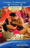 Forbidden: The Sheikh's Virgin (Mills & Boon Modern) (Dark-Hearted Desert Men, Book 3): First edition (9781408918920)