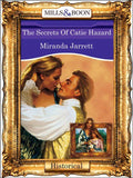 The Secrets Of Catie Hazard (Mills & Boon Vintage 90s Modern): First edition (9781408988503)