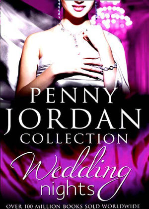 Wedding Nights: Woman to Wed? (The Bride&#39;s Bouquet, Book 1) / Best Man to Wed? (The Bride&#39;s Bouquet, Book 2) / Too Wise to Wed? (The Bride&#39;s Bouquet, Book 3): First edition