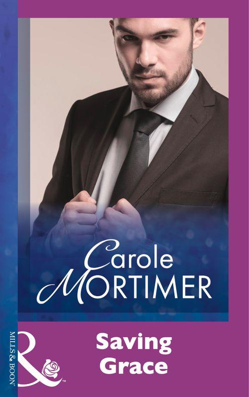 Saving Grace (Mills &amp; Boon Modern): First edition