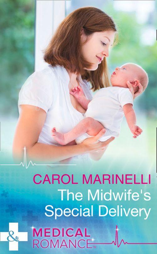 The Midwife&#39;s Special Delivery (Mills &amp; Boon Medical)