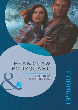 Bear Claw Creek Crime Lab - Bear Claw Bodyguard (Mills &amp; Boon Intrigue) (Bear Claw Creek Crime Lab, Book 9): First edition