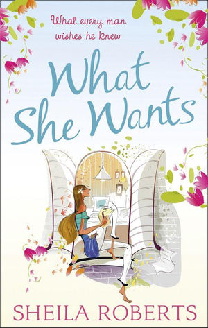 Life in Icicle Falls - What She Wants (Life in Icicle Falls, Book 3): First edition