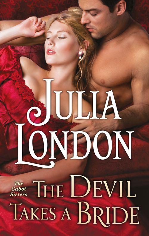 The Cabot Sisters - The Devil Takes a Bride (The Cabot Sisters, Book 2): First edition