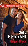 Safe In His Sight (Mills & Boon Romantic Suspense) (Escape Club Heroes, Book 1) (9781474040389)