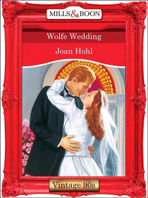 Wolfe Wedding (Mills &amp; Boon Vintage Desire): First edition