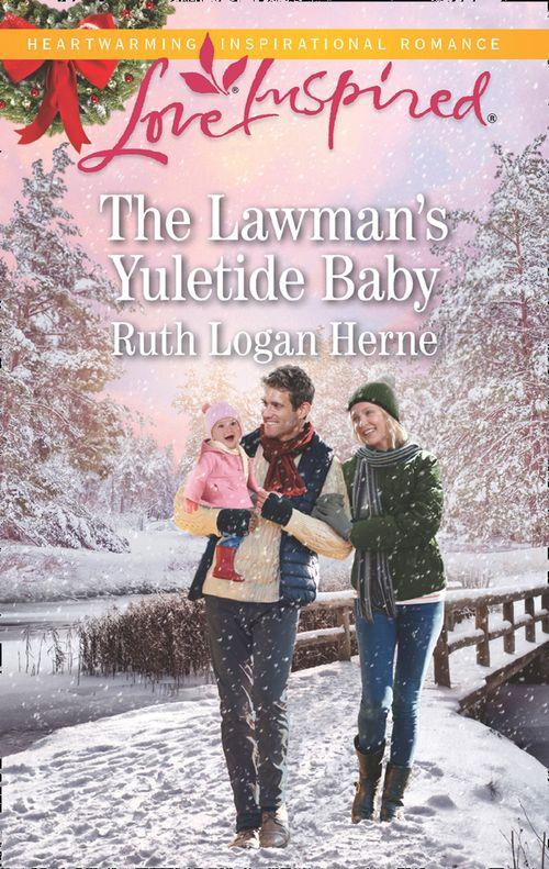 Grace Haven - The Lawman&#39;s Yuletide Baby (Mills &amp; Boon Love Inspired) (Grace Haven, Book 4)