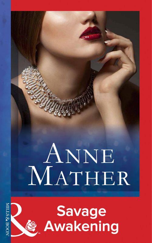 Savage Awakening (Mills &amp; Boon Modern): First edition