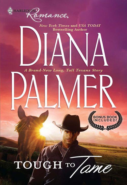 Tough To Tame: Tough to Tame / Passion Flower (Mills &amp; Boon Cherish): First edition