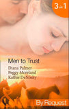 Men to Trust: Boss Man / The Last Good Man in Texas / Lonetree  Ranchers: Brant (Mills & Boon By Request): First edition (9781408900772)