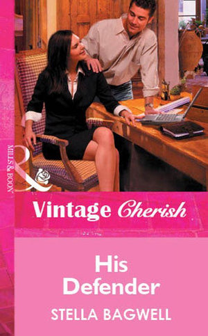 His Defender (Mills &amp; Boon Vintage Cherish): First edition
