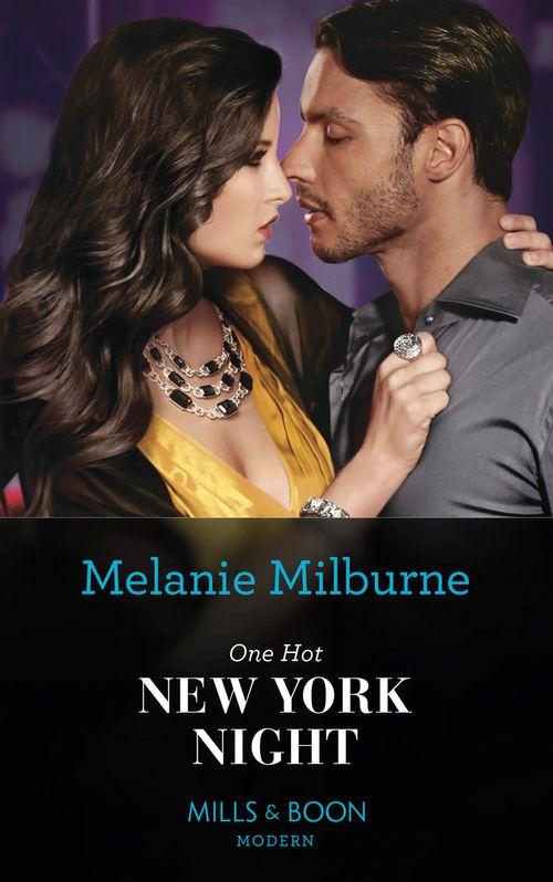 Wanted: A Billionaire - One Hot New York Night (Mills &amp; Boon Modern) (Wanted: A Billionaire, Book 3)