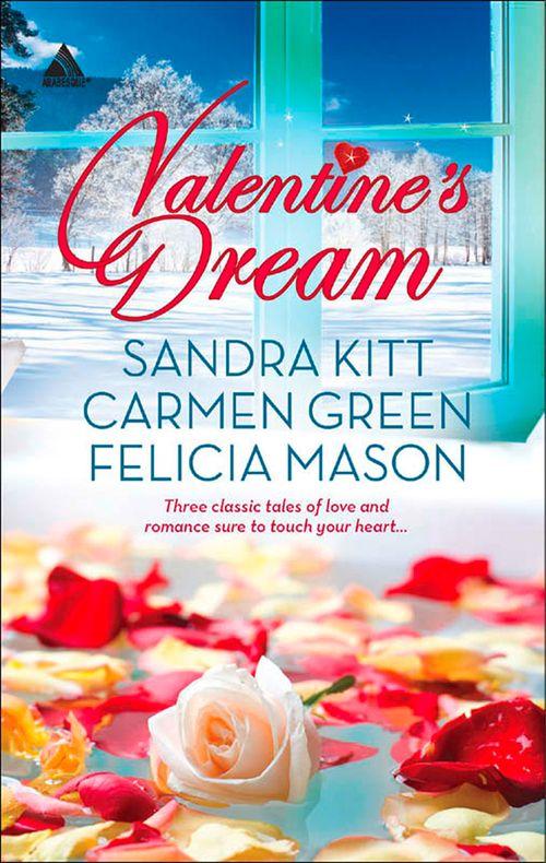 Valentine&#39;s Dream: Love Changes Everything / Sweet Sensation / Made in Heaven: First edition