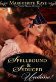 Spellbound & Seduced (Mills & Boon Historical Undone): First edition (9781408975183)