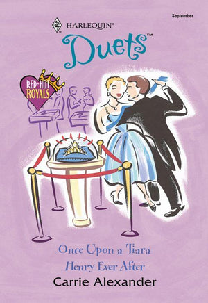 Once Upon A Tiara: Once Upon A Tiara / Henry Ever After (Mills &amp; Boon Silhouette): First edition